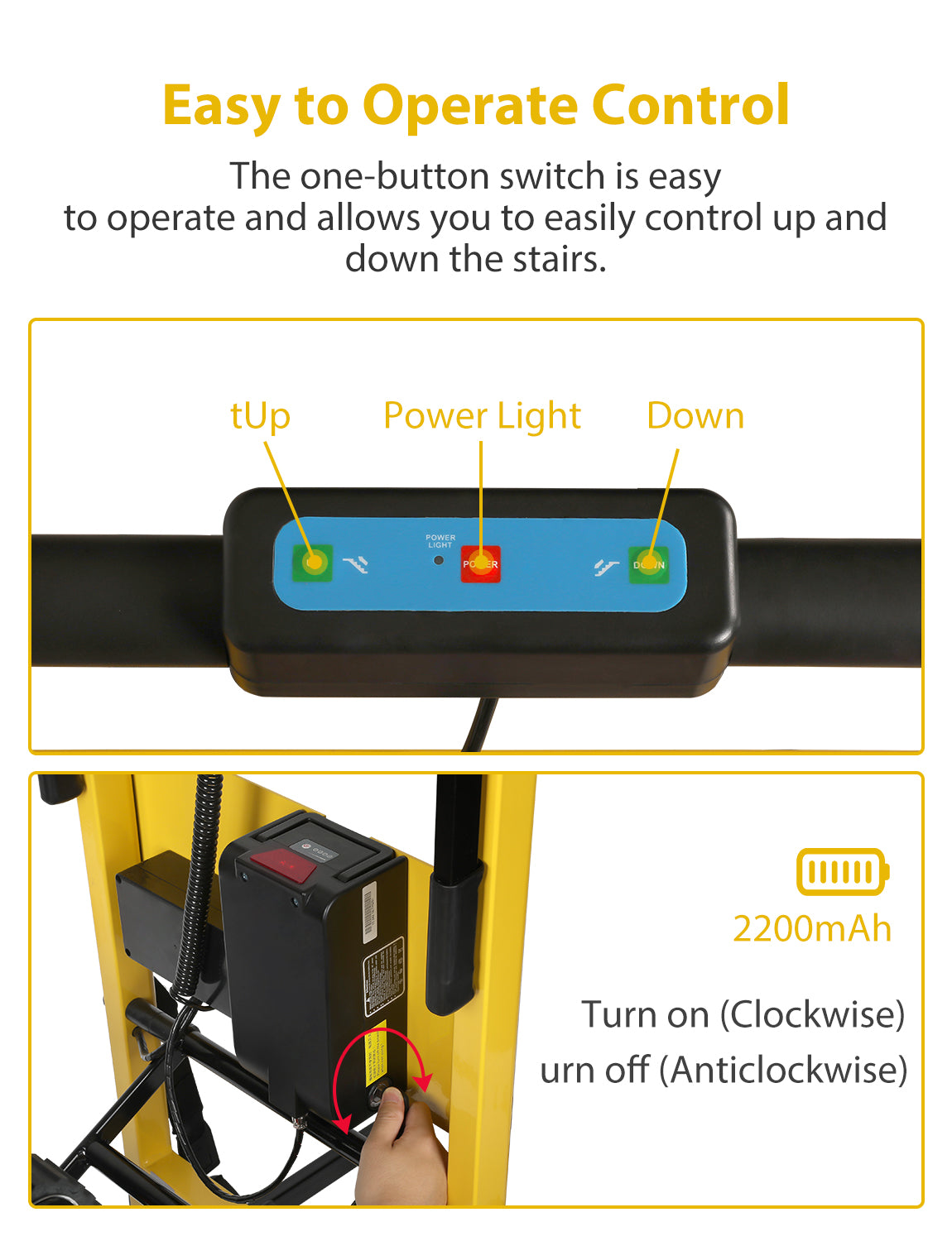 User-friendly control panel for a stair-lifting device featuring a one-button switch for easy operation, labeled for 'Up,' 'Power Light,' and 'Down.' Includes instructions for turning the device on (clockwise) and off (anticlockwise), with a 2200mAh battery.